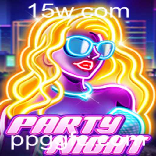 Descubra o Mundo Divertido do PartyNight: Um Guia Completo com PPGG